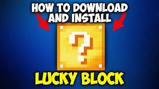 How to Download and Install Lucky Block for Minecraft 1.20.2