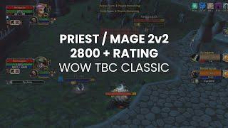 TBC Priest/Mage 2v2 2800+ rating (WoW TBC Classic)