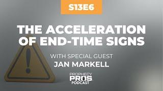 Season 13, Episode 6: The Acceleration of End-Time Signs with Special Guest Jan Markell