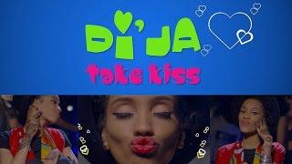 Di'Ja ft. BabyFresh - Take Kiss Official Music video