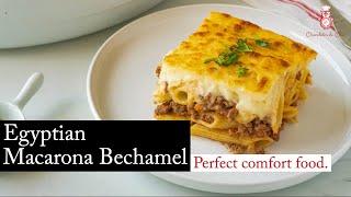 Macarona Bechamel (Egyptian Recipe You've Got to Try!)