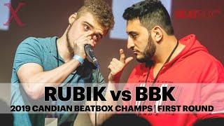 Rubik vs BBK | 2019 Canadian Beatbox Champs | First Round