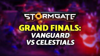 Creeps are EVERYTHING in the current stormgate patch | Vanguard vs Celestials FINALS - Stormgate