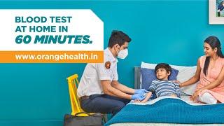 Orange Health Labs | Blood Test at home in 60 minutes.