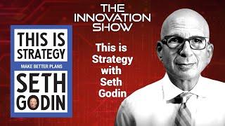 Seth Godin - This Is Strategy