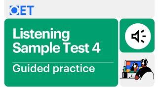 OET Listening Sample Test 4 - Guided Practice