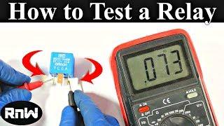 How to Test a Relay the Correct Way