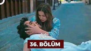 Yalı Çapkını 36. Bölüm | SEZON FİNALİ