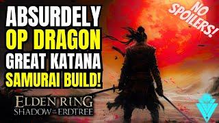 Elden Ring S Tier Build Dragon's Hunter Great Katana Quality Samurai Build!