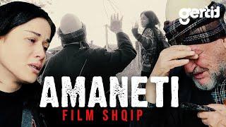 AMANETI (Film Shqip)