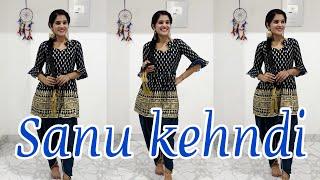 Sanu Kehndi | Kesari | Punjabi Dance | Dance Choreography | Seema Rathore