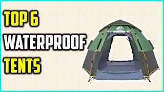 Best Waterproof Tents 2023 | Top 6 Waterproof Backpacking Tents For Camping