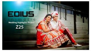 EDIUS CINEMATIC WEDDING HIGHLIGHTS ( Z25) DOWNLOAD NOW FILM GALLERY