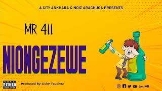 MR 411- NIONGEZEWE (official Audio)