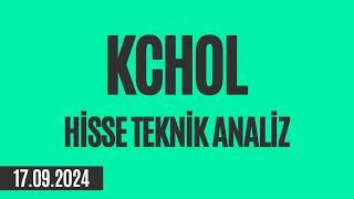 #KCHOL Hisse Teknik Analiz (17.09.2024)