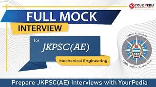 JKPSC(AE) Full Mock Interview | ME | Interview Preparation | JKPSC(AE) Interview guidance with YP