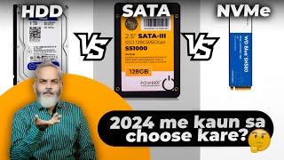 HDD vs SATA vs NVMe SSD  2024 Mein Kaunsa Choose Karein