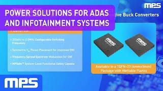 Automotive Power Solutions for ADAS and Infotainment Systems: MPQ4371 and MPQ4372