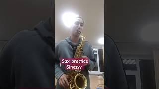 Sax practice Sinezyy #saxpractice #practicesaxwithme #saxo #saxtechnique #saxophonetechnique