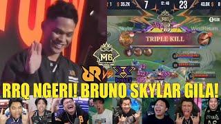 BRUNO SKYLAR GILA! Reaction Streamer RRQ VS KBG M6