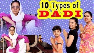 10 TYPES OF DADI | Funny Bloopers Saas Bahu Aur Beti || Aayu and Pihu Show