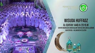 Indahnya Dzikir Nasyid Wisuda 48 Huffadz Santri Madrasah Darussalam Tahfidz Martapura 1440.H/2019.M