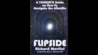 Rich Martini •FlipSide A Tourist's Guide on How to Navigate the Afterlife