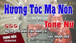 Karaoke Hương Tóc Mạ Non Tone Nữ Nhạc Sống | Trọng Hiếu