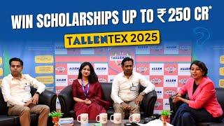 Win Scholarships up to ₹250 Cr | Complete Details of TALLENTEX 2025