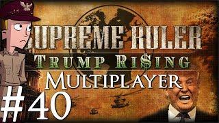 Supreme Ruler Ultimate | Trump Rising | Multiplayer | Poland | Part 40