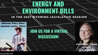 Casper Star-Tribune and Wyoming Public Radio reporters talk energy legislation