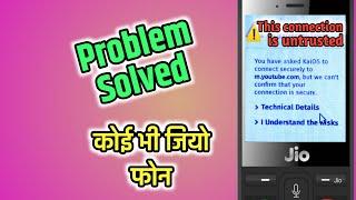 How To Fixed Problem in Jio Phone | connection is untrusted | Jio Phone me data problem |  By Ksagar