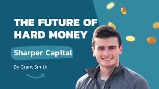 The Future of Hard Money Lending