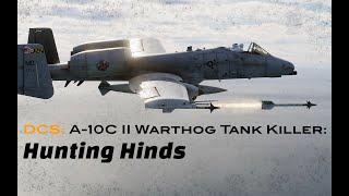 DCS: A-10C II Warthog Tank Killer - Hunting Hinds