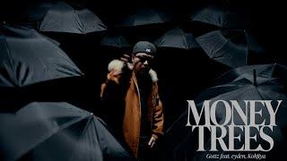 Gottz  - Money Trees feat. eyden & Kohjiya (Prod. C.O.S.A.)