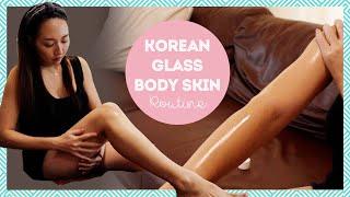 Korean Glass Body Skin | Simple Home Care Routine for Glowy, Even Skin