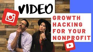 Video Growth Hacking For Your Nonprofit