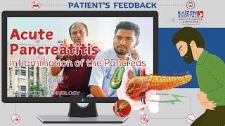 Patient Feedback | Mr. Yash Pandya   | Kaizen Hospital | Acute Pancreatitis