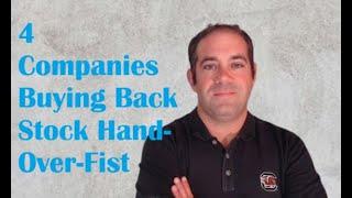 4 Companies Buying Back Their Own Dirt-Cheap Stock Hand-Over-Fist