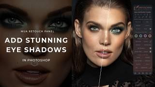 Stunning Eye Shadows with MUA Retouch Panel   Beauty Retouching