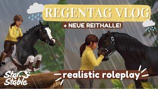 Regentag VLOG  im Frühling Geländetraining & Dressur in der neuen Reithalle  SSO RRP Star Stable