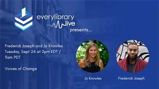 Frederick Joseph and Jo Knowles - EveryLibrary Live! Banned Books Week Fest