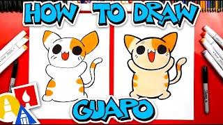 How To Draw Guapo From Kleptocats