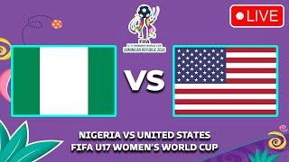  NIGERIA VS USA FIFA U-17 WOMEN'S WORLD CUP 2024 QUARTER FINAL PREVIEW, LIVE MATCH TODAY