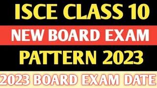 ICSE/ISC 2023 Latest Updates ||ICSE class 10 Exam pattern 2023||ICSE Board Exam 2023 Date