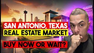 San Antonio Real Estate Market Update: Is Now the Best Time to Buy or Sell?