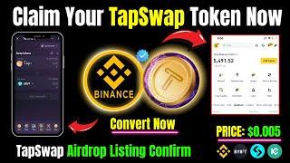 Claim Your TapSwap Token Now | TapSwap Airdrop Listing Confirm | TapSwap Airdrop Withdraw |