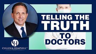 Telling The Truth To Doctors