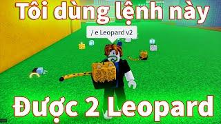 Tôi dùng lệnh này RANDOM được liên tiếp 2 LEOPARD trong Blox Fruits - Roblox