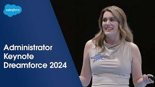 Admin Keynote: Product Demos & Success Roadmaps for Salesforce Admins | Dreamforce 2024 | Salesforce